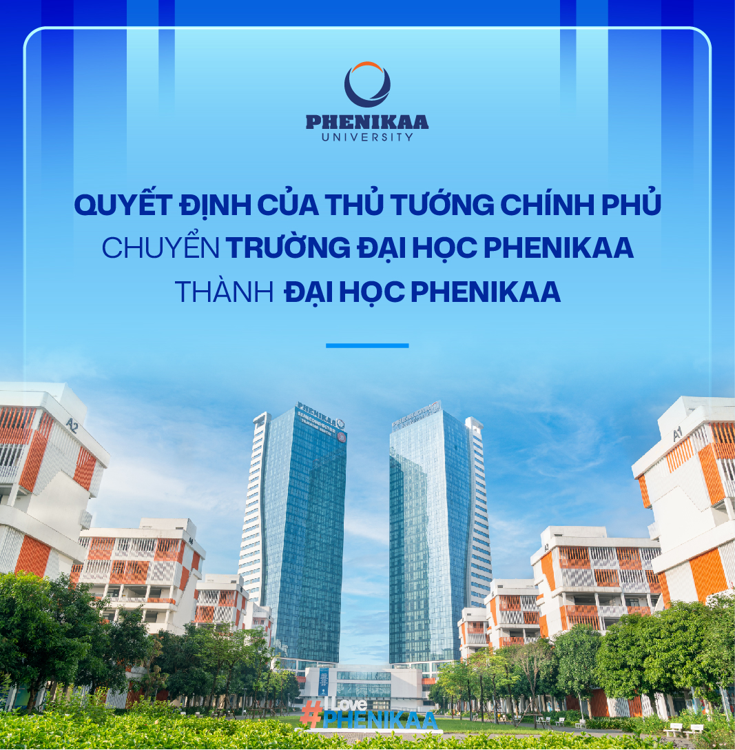 Trường Đại học Phenikaa chuyển đổi thành công sang mô hình Đại học – Kết quả của 6 năm tái cấu trúc mạnh mẽ và quyết liệt